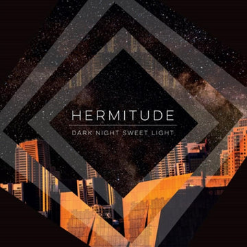 HERMITUDE | DARK NIGHT SWEET LIGHT (ORANGE VINYL / DL CARD) | VINYL RECORD (LP)