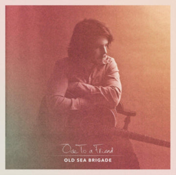 OLD SEA BRIGADE | ODE TO A FRIEND | VINYL RECORD (LP)
