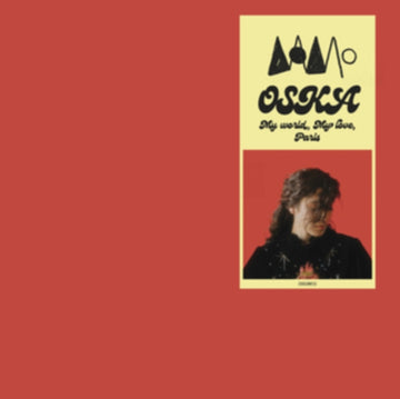 OSKA | MY WORLD, MY LOVE, PARIS | VINYL RECORD (LP)