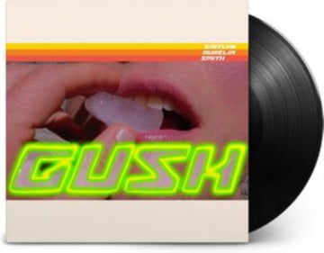 GUSH | VINYL RECORD (LP)