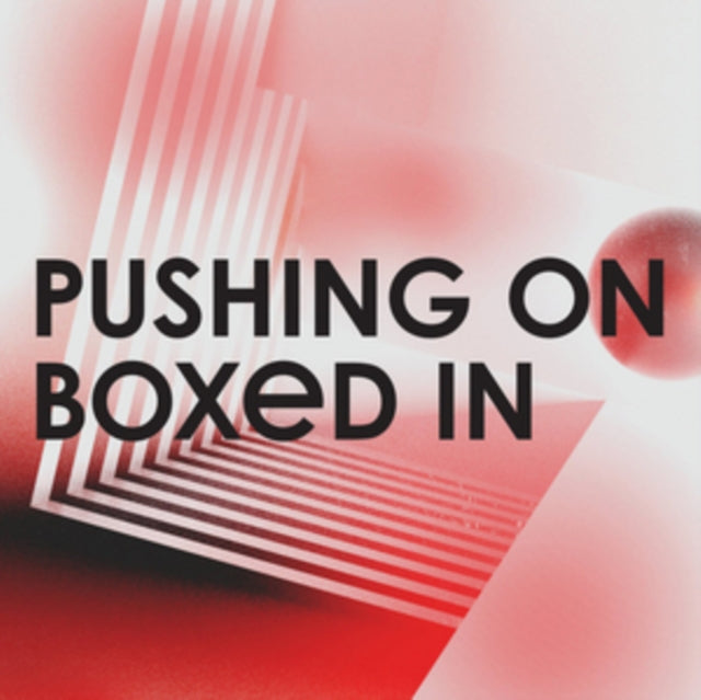 BOXED IN | PUSHING ON (180G/MARBLED GREY VINYL/45 RPM/LIMITED EDITION) | 10IN VINYL