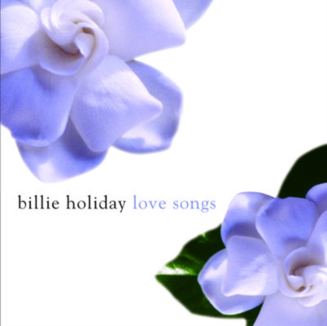 HOLIDAY, BILLIE | BILLIE HOLIDAY LOVE SONGS | CD