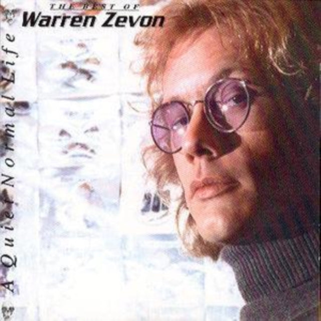 ZEVON, WARREN | QUIET NORMAL LIFE: BEST OF WARREN ZEVON | CD