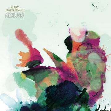 HALVORSON, MARY | AMARYLLIS & BELLADONNA | VINYL RECORD (LP)