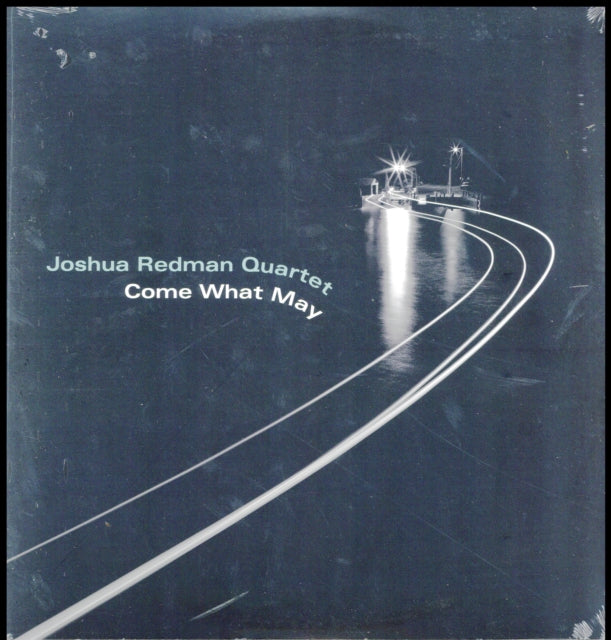REDMAN, JOSHUA QUARTET | COME WHAT MAY | VINYL RECORD (LP)