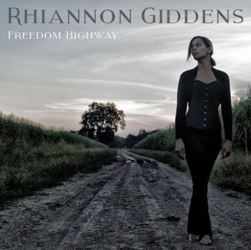 GIDDENS, RHIANNON | FREEDOM HIGHWAY | VINYL RECORD (LP)