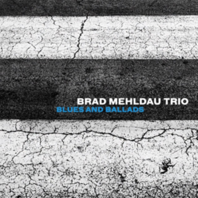 MEHLDAU, BRAD TRIO | BLUES & BALLADS | VINYL RECORD (LP)