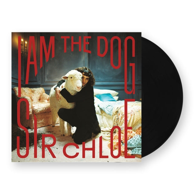 SIR CHLOE | I AM THE DOG | VINYL RECORD (LP)