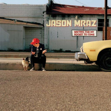 MRAZ, JASON | WAITING FOR MY ROCKET TO COME | VINYL RECORD (LP)