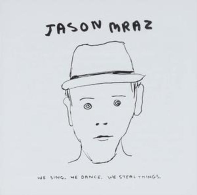 MRAZ, JASON | WE SING WE DANCE WE STEAL THINGS | VINYL RECORD (LP)