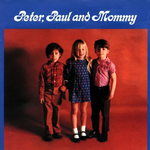 PETER PAUL & MARY | PETER PAUL & MOMMY | CD