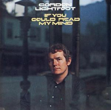 LIGHTFOOT, GORDON | IF YOU COULD READ MY MIND | CD