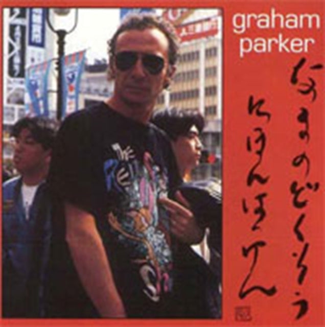 PARKER, GRAHAM | LIVE ALONE DISCOVERING JAPAN | CD