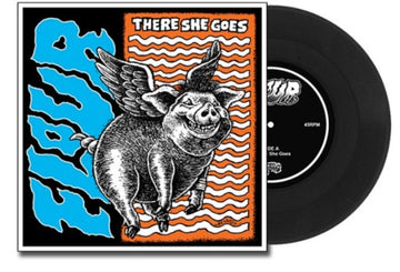 FLOUR | THERE SHE GOES (LIMITED) | 7IN VINYL