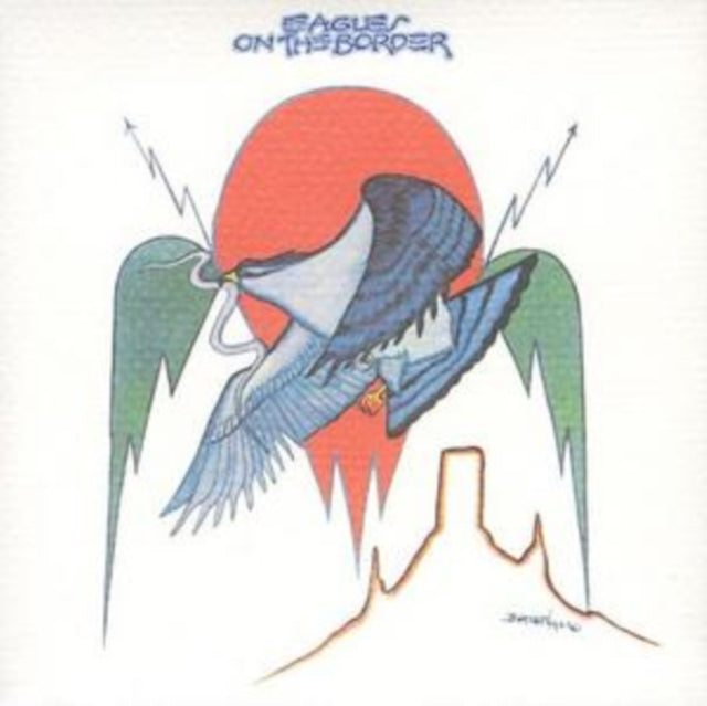 EAGLES | ON THE BORDER | CD