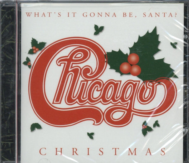 CHICAGO | CHRISTMAS: WHAT'S IT GONNA BE SANTA | CD