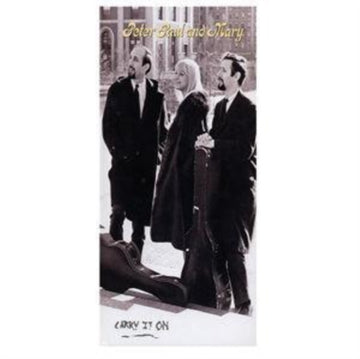 PETER PAUL & MARY | CARRY IT ON | CD