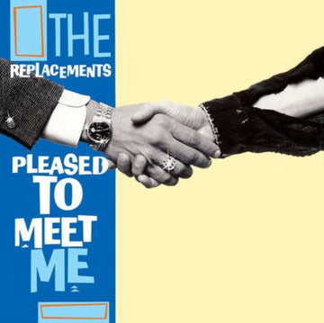 REPLACEMENTS | PLEASE TO MEET ME (SYEOR) | VINYL RECORD (LP)