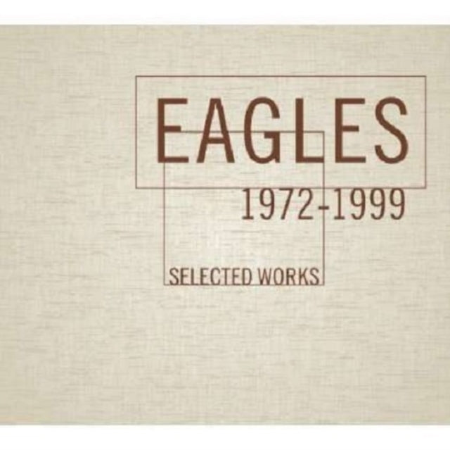 EAGLES | SELECTED WORKS (1972-1999) | CD