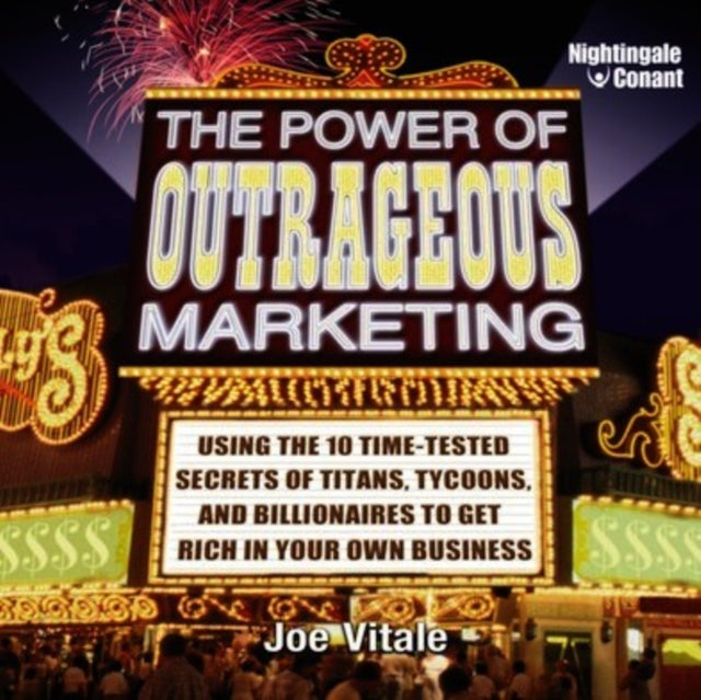 VITALE, JOE | POWER OF OUTRAGEOUS MARKETING | CD