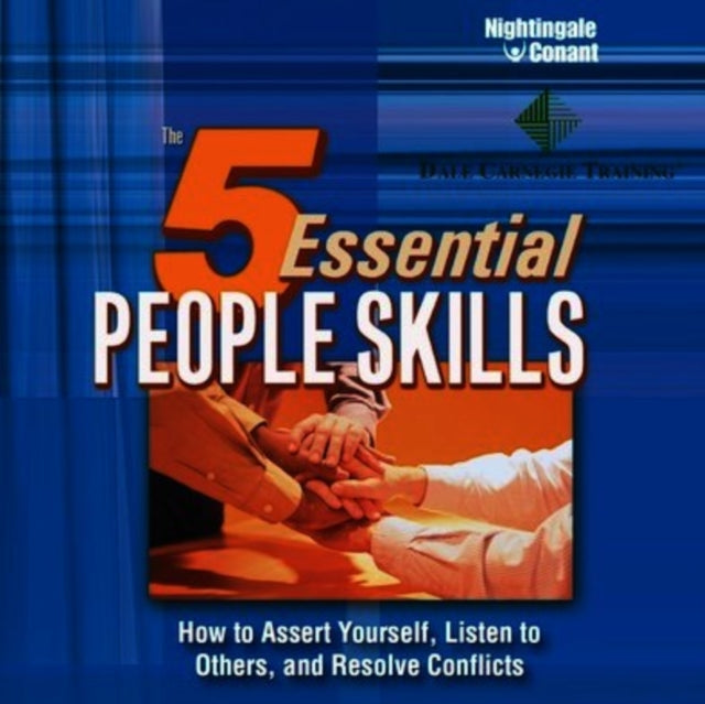 CARNEGIE, DALE | 5 ESSENTIAL PEOPLE SKILLS | CD