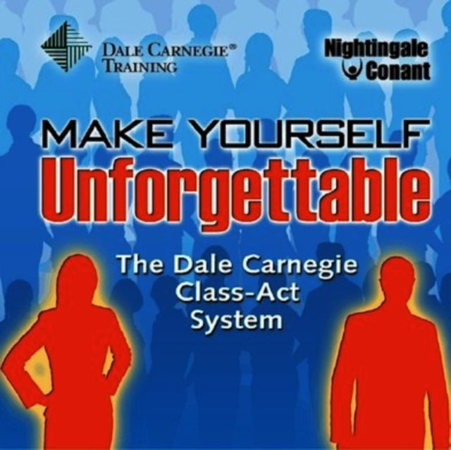 CARNEGIE, DALE | MAKE YOURSELF UNFORGETTABLE | CD