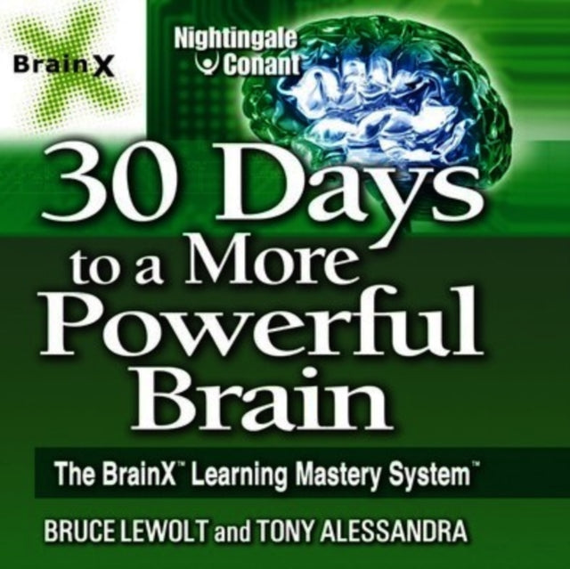 TONY ALESSANDRA AND BRUCE LEWOLT | 30 DAYS TO A MORE POWERFUL BRAIN | CD