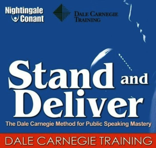 CARNEGIE, DALE | STAND AND DELIVER | CD