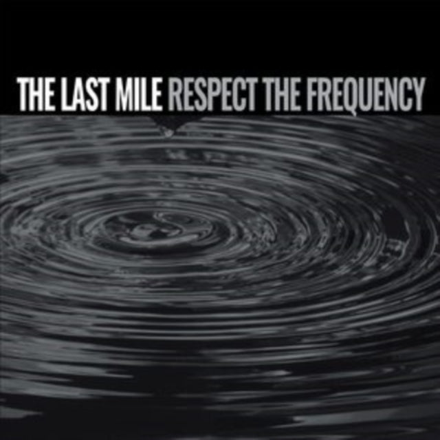 LAST MILE | RESPECT THE FREQUENCY | VINYL RECORD (LP)