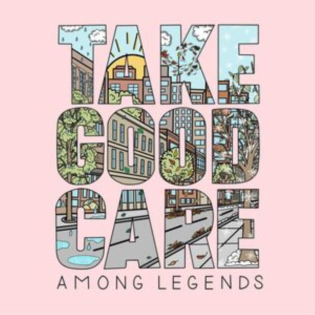 AMONG LEGENDS | TAKE GOOD CARE | VINYL RECORD (LP)