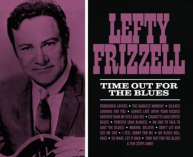 FRIZZELL, LEFTY | TIME OUT FOR THE BLUES | VINYL RECORD (LP)