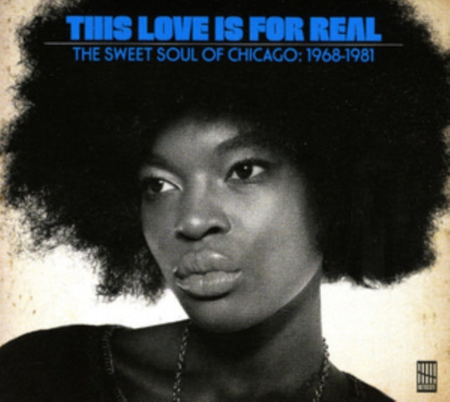 VARIOUS ARTISTS | THIS LOVE IS FOR REAL: SWEET SOUL OF CHICAGO: 1968-1981 | VINYL RECORD (LP)