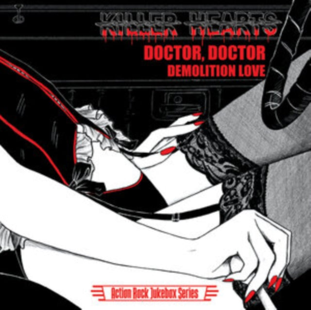 KILLER HEARTS | DOCTOR, DOCTOR / DEMOLITION LOVE | 7IN VINYL