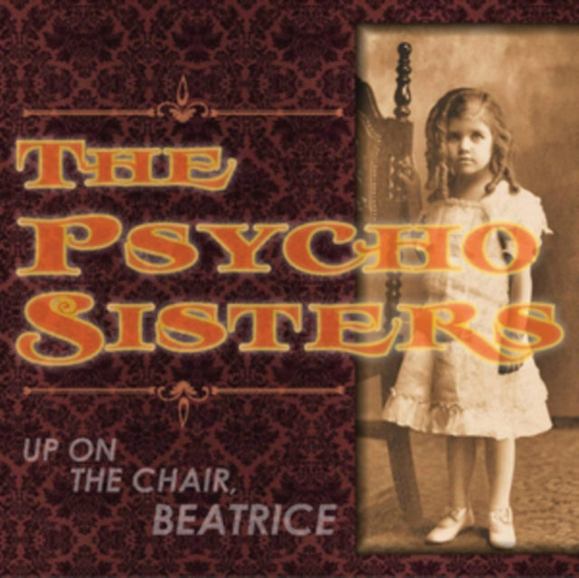 PSYCHO SISTERS | UP ON THE CHAIR BEATRICE | VINYL RECORD (LP)