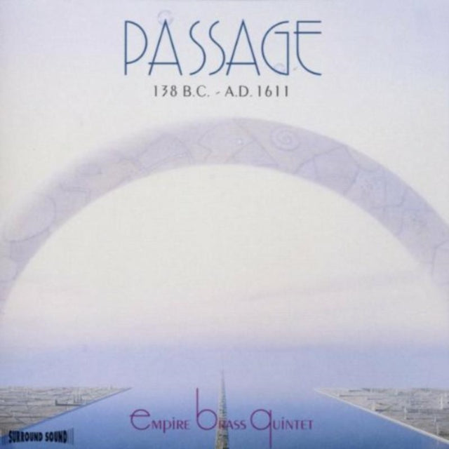 EMPIRE BRASS | PASSAGE: 138 B.C. - A.D. 1611 | CD