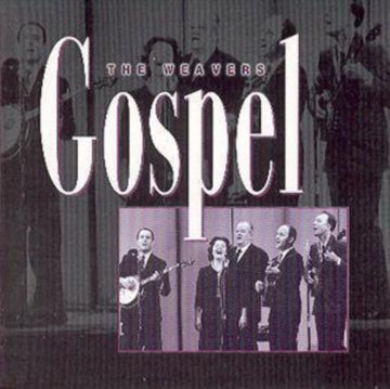 WEAVERS | GOSPEL | CD