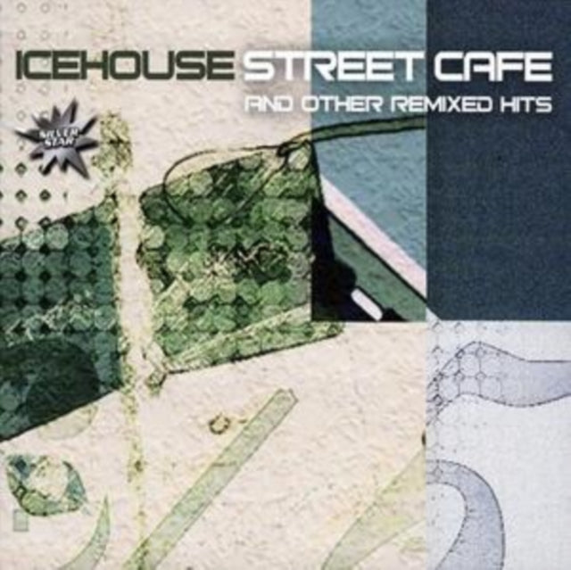 ICEHOUSE | STREET CAFE & OTHER REMIX | CD