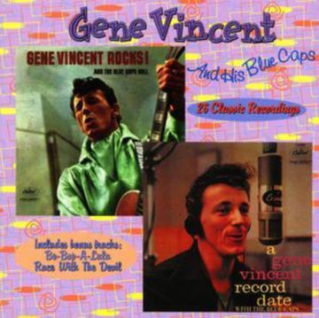 VINCENT, GENE | GENE VINCENT ROCKS & THE BLUE CAPS ROLL / GENE VINCENT RECORD DATE WITH THE BLUE CAPS | CD