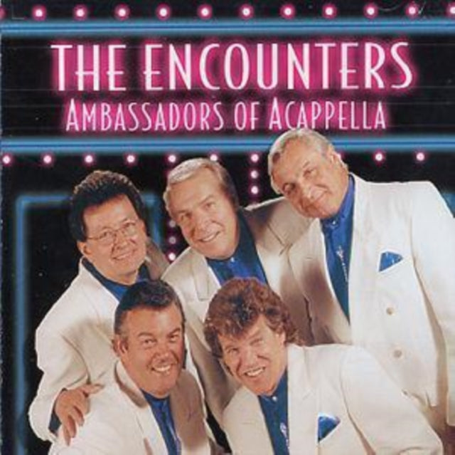 ENCOUNTERS | AMBASSADORS OF ACAPPELLA | CD