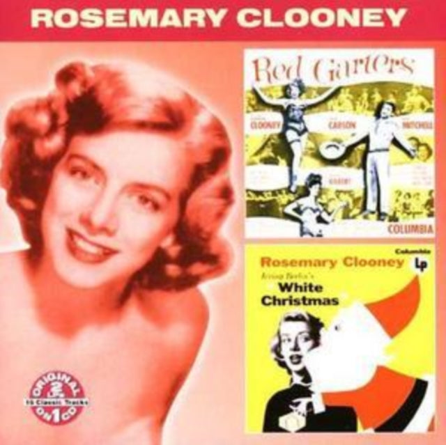 CLOONEY, ROSEMARY | RED GARTERS / IRVING BERLIN'S WHITE CHRISTMAS | CD