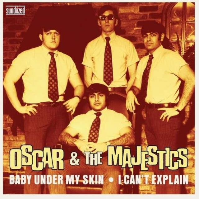 OSCAR & THE MAJESTICS | BABY UNDER MY SKIN / I CAN'T EXPLAIN (BLUE VINYL) | 7IN VINYL