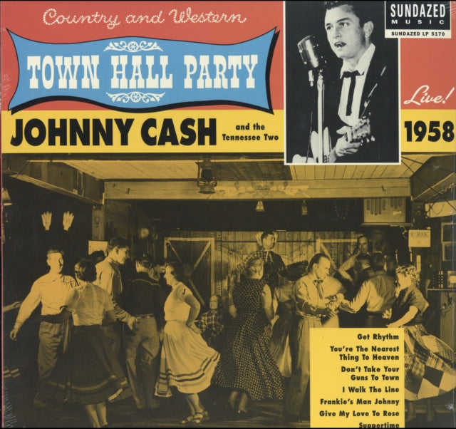 CASH, JOHNNY | LIVE AT TOWN HALL PARTY 1958 | VINYL RECORD (LP)