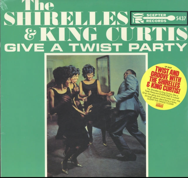 SHIRELLES / KING CURTIS | SHIRELLES & KING CURTIS GIVE A TWIST PARTY | VINYL RECORD (LP)