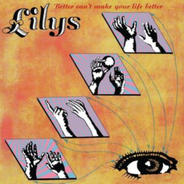 LILYS | BETTER CAN'T MAKE YOUR LIFE BETTER | VINYL RECORD (LP)