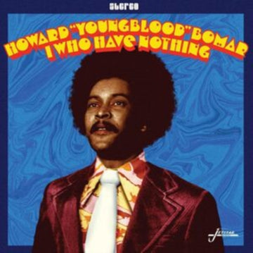 BOMAR, HOWARD | I WHO HAVE NOTHING | VINYL RECORD (LP)