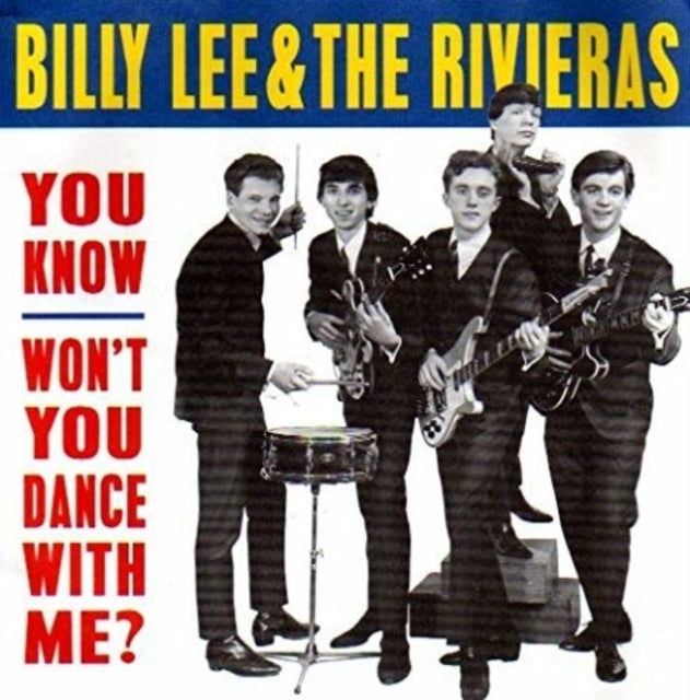 LEE, BILLY & THE RIVIERAS | YOU KNOW / WON'T YOU DANCE WITH ME | 7IN VINYL