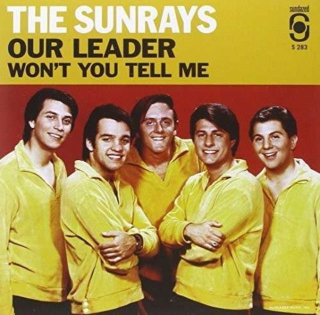 SUNRAYS | OUR LEADER / WON'T YOU TELL ME | 7IN VINYL
