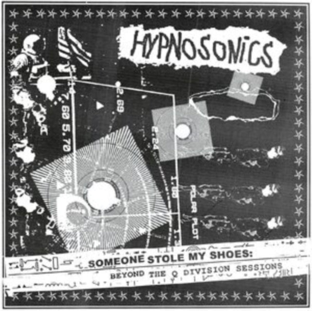 HYPNOSONICS | SOMEONE STOLE MY SHOES: BEYOND THE Q DIVISION SESSIONS | VINYL RECORD (LP)