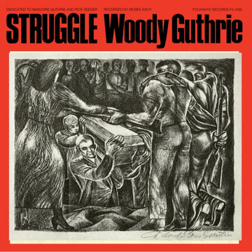GUTHRIE, WOODY | STRUGGLE | VINYL RECORD (LP)