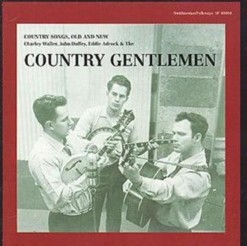 COUNTRY GENTLEMEN | COUNTRY SONGS OLD & NEW | CD